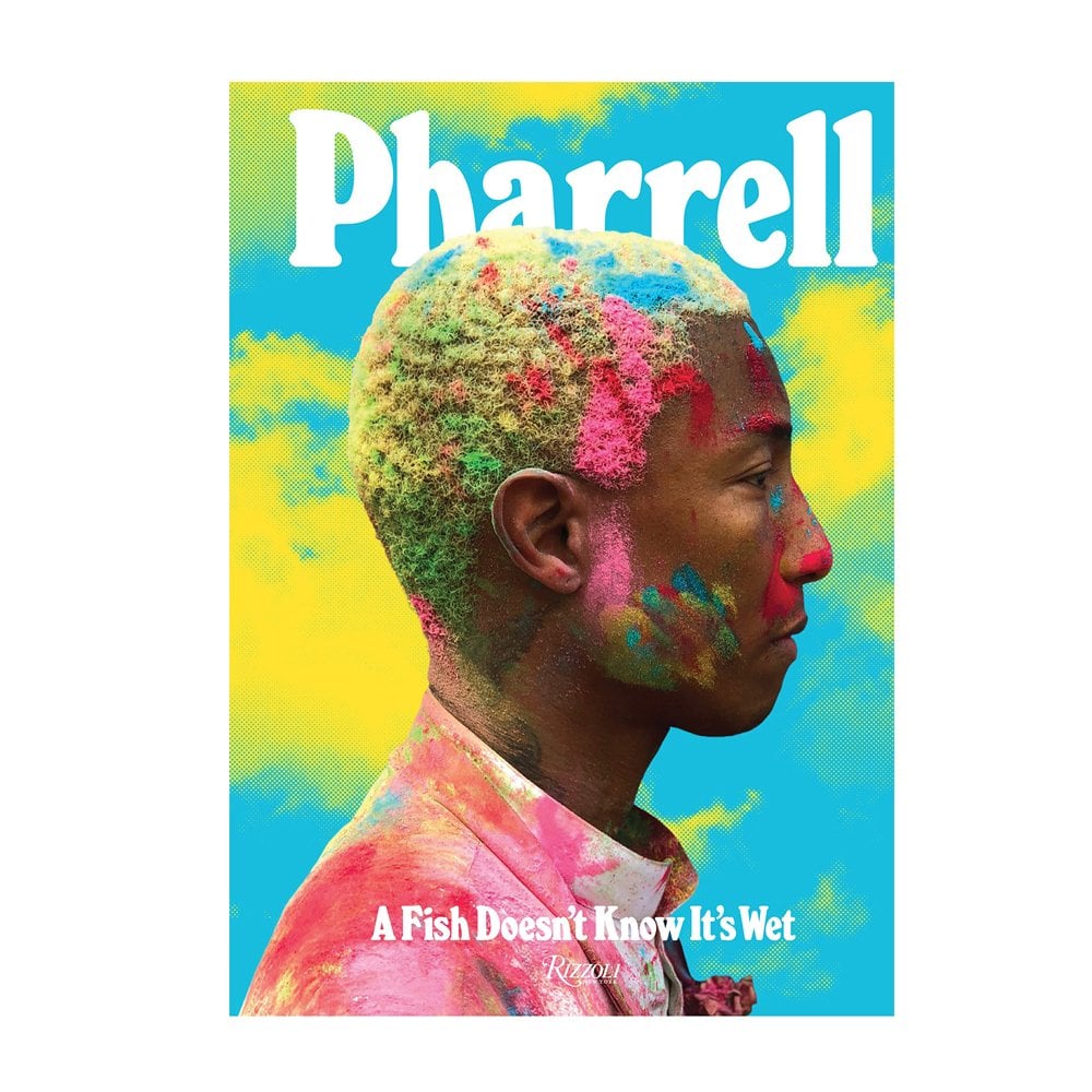 Pharrell Williams: A Fish Doesn't Know It's Wet - O/C