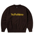 No Problemo Sweatshirt - Brown